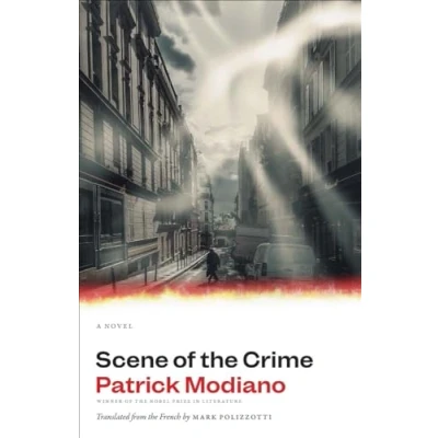 Abbildung von Scene of the Crime: A Novel (Margellos World Republic Letters)