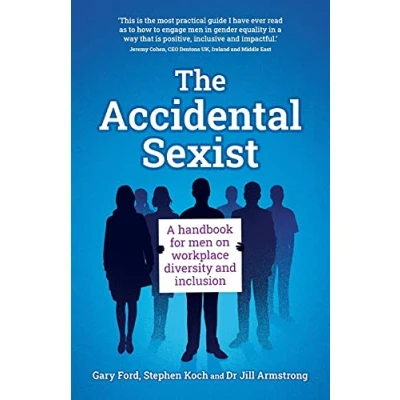 Abbildung von The Accidental Sexist: A handbook for men on workplace diversity and inclusion