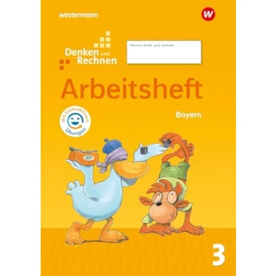 Abbildung von Denken und Rechnen Ausgabe 2021 für Grundschulen in Bayern: Arbeitsheft 3 mit interaktiven Übungen