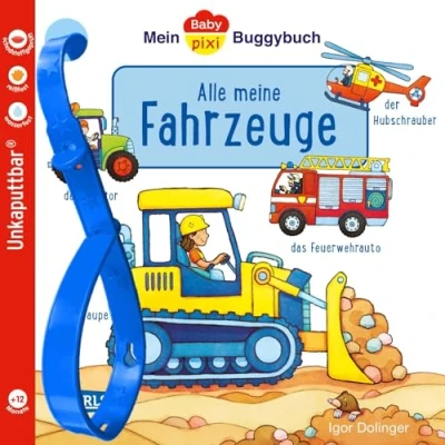 Abbildung von Baby Pixi (unkaputtbar) 134: Mein Buggybuch: Alle meine Fahrzeuge: Ein wasserfestes Buggybuch für Kinder ab 12 Monaten (134)