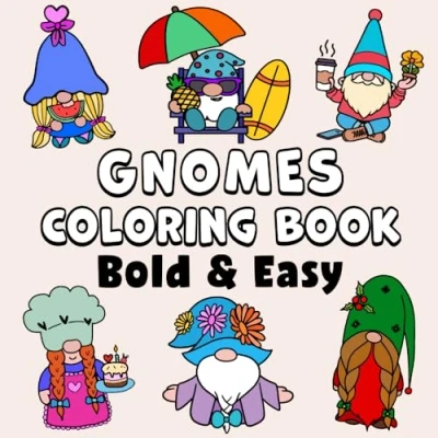 Abbildung von Gnomes Bold &amp; Easy Coloring Book: Simple Large Print Cute and Whimsical Designs for Adults, Kids Beginners