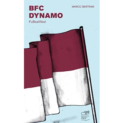 Abbildung von BFC Dynamo Fußballfibel (Bibliothek des Deutschen Fußballs)
