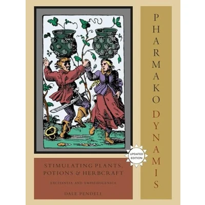 Abbildung von Pharmako/Dynamis, Revised and Updated: Stimulating Plants, Potions, Herbcraft