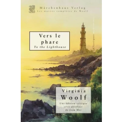 Abbildung von Vers le phare (To the Lighthouse): Edition française