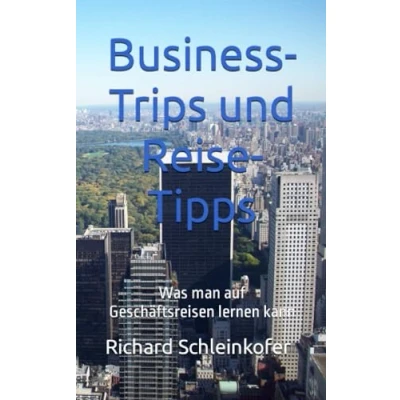 Abbildung von Business Trips und Reise Tipps: Was man auf Geschäftsreisen lernen kann