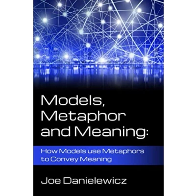 Abbildung von Models, Metaphor and Meaning: How Data Models use to Convey Meaning