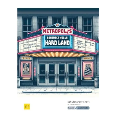 Abbildung von Hard Land Benedict Wells Schülerarbeitsheft: Lernmittel, Arbeitsheft, Schülerarbeitsheft, Prüfung, MBA, Heft, Saarland (Literatur im Unterricht: Sekundarstufe I)
