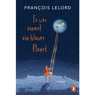 Abbildung von Es war einmal ein blauer Planet: Roman