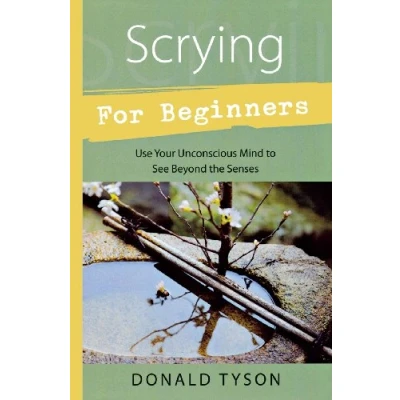Abbildung von Scrying for Beginners: Tapping into the Supersensory Powers of Your Subconscious (Llewellyn&#039;s Beginners Series)