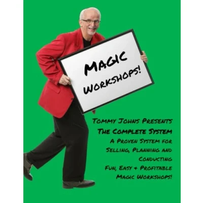 Abbildung von Magic Workshops! The Complete System: A Proven Way for Selling, Planning and Conducting Fun, Easy &amp; Profitable