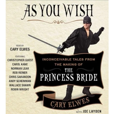 Abbildung von As You Wish: Inconceivable Tales from The Making of Princess Bride