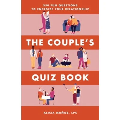 Abbildung von The Couple&#039;s Quiz Book: 350 Fun Questions to Energize Your Relationship (Relationship Books for Couples)