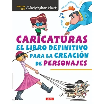Abbildung von Caricaturas : el libro definitivo para la creación de personajes