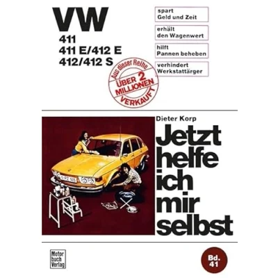 Abbildung von VW 411 / E 412 S: Reprint der 1. Auflage 1974 (Jetzt helfe ich mir selbst)