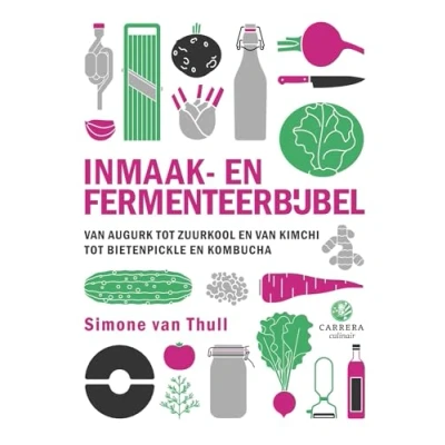 Abbildung von Inmaak en fermenteerbijbel: van augurk tot zuurkool kimchi bietenpickle kombucha (Kookbijbels)