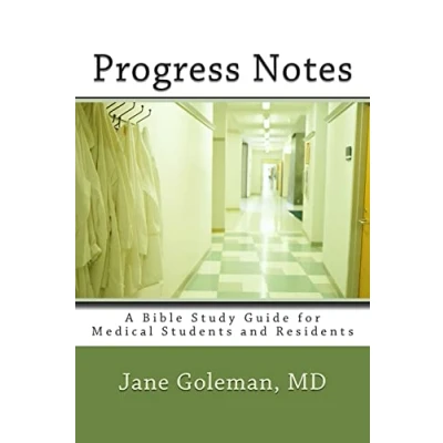 Abbildung von Progress Notes: A Bible Study Guide for Medical Students and Residents