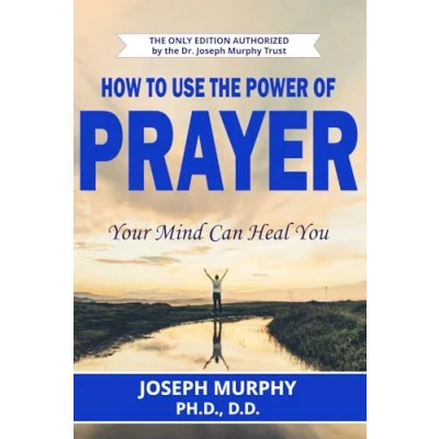 Abbildung von How to Use the Power of Prayer