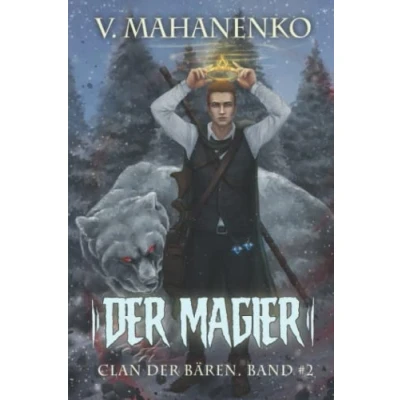 Abbildung von der Magier (Clan Bären Band 2): Fantasy Saga