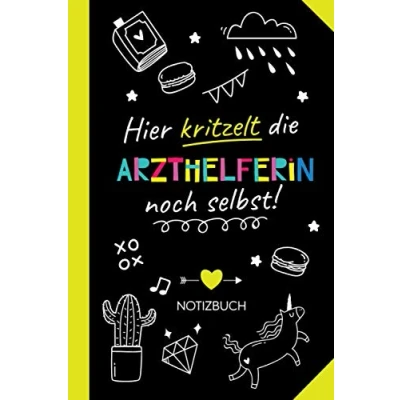 Abbildung von Hier kritzelt die Arzthelferin noch selbst: Notizbuch als Geschenk für Witzige Geschenke zum Geburtstag oder Weihnachten