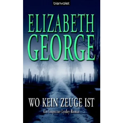 Abbildung von Wo kein Zeuge ist: Ein Inspector Lynley Roman