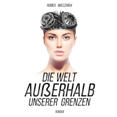 Abbildung von Die Welt außerhalb unserer Grenzen: Entdeckung der Unsterblichkeit