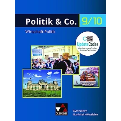 Abbildung von Politik &amp; Co. Nordrhein Westfalen G9 / NRW 9/10 G9: Politik/Wirtschaft für das Gymnasium. Ein Arbeitsbuch (Politik ... Arbeitsbuch)