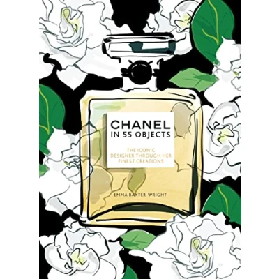 Abbildung von Chanel in 55 Objects: The Iconic Designer Through Her Finest Creations