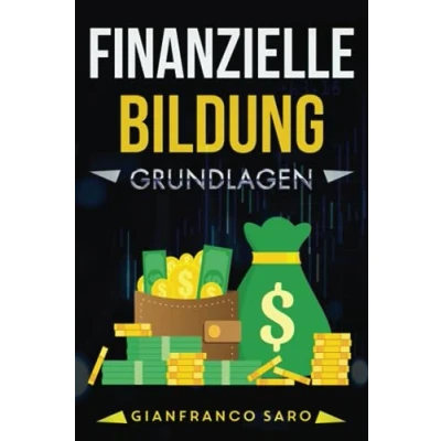 Abbildung von Finanzielle Bildung Grundlagen: Bei der finanziellen geht es um das Erreichen wirtschaftlicher Unabhängigkeit und finanzieller Freiheit durch Studium unserer Beziehung zur Wirtschaft