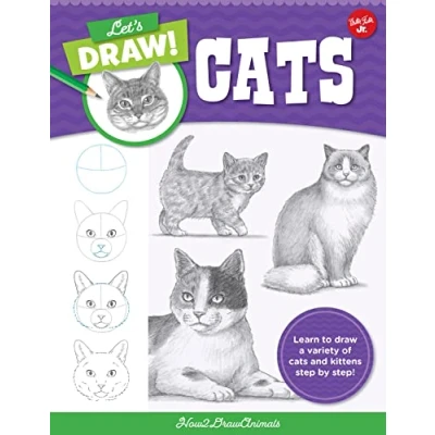 Abbildung von Let&#039;s draw Cats: Learn to a variety of cats and kittens step by step! (1)