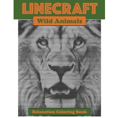 Abbildung von LineCraft: Wild Animals Coloring Book Discover Relaxation and Stress Relief with Beautiful Designs for All Ages