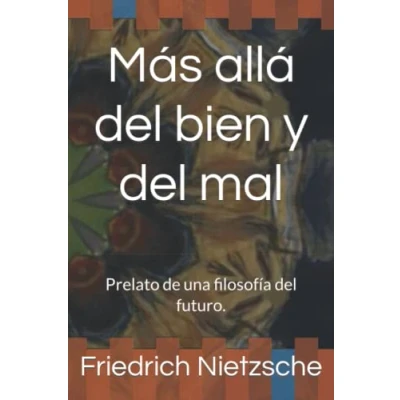 Abbildung von Más allá del bien y mal: Prelato de una filosofía futuro.