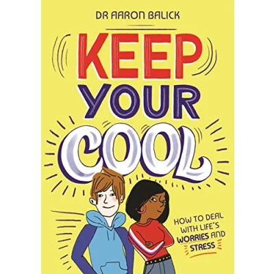 Abbildung von Keep Your Cool: How to Deal with Life&#039;s Worries and Stress