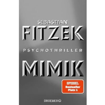 Abbildung von Mimik: Psychothriller SPIEGEL Bestseller Platz 1