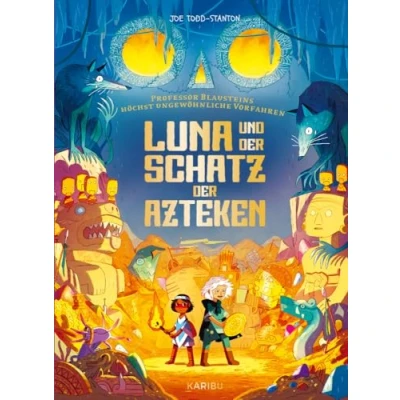 Abbildung von Professor Blausteins höchst ungewöhnliche Vorfahren (Band 5) Luna und der Schatz Azteken: Schön illustriertes Comic Buch über Mythologie ab 6 Jahre