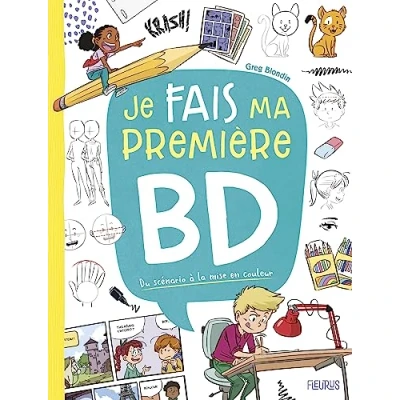 Abbildung von Je fais ma première BD: Du scénario à la mise en couleur