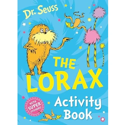 Abbildung von the Lorax activity Book: Jump into magical world of Dr. Seuss as you explore an amazing kid’s book full puzzles, mazes and stickers perfect gift for young children!