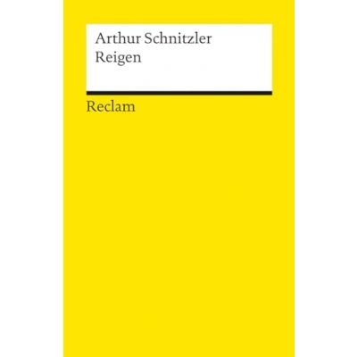 Abbildung von Reigen. Zehn Dialoge. Textausgabe mit Anmerkungen/Worterklärungen, Editorischer Notiz, Literaturhinweisen und Nachwort: Schnitzler, Arthur 18158 (Reclams Universal Bibliothek)