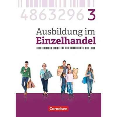 Abbildung von Ausbildung im Einzelhandel Ausgabe 2017 Allgemeine 3. Ausbildungsjahr: Fachkunde
