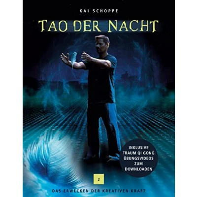 Abbildung von Tao der Nacht: Das Erwecken kreativen Kraft