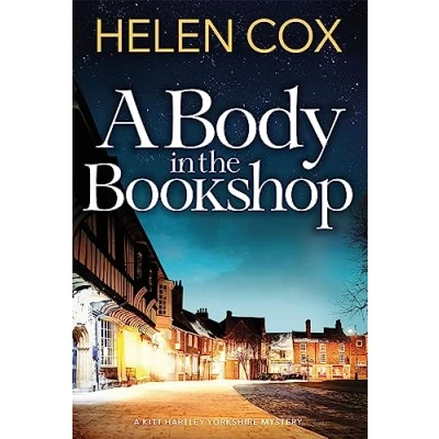 Abbildung von A Body in the Bookshop: page turning cosy mystery set beautiful city of York, perfect for book lovers (Kitt Hartley Yorkshire Mysteries)