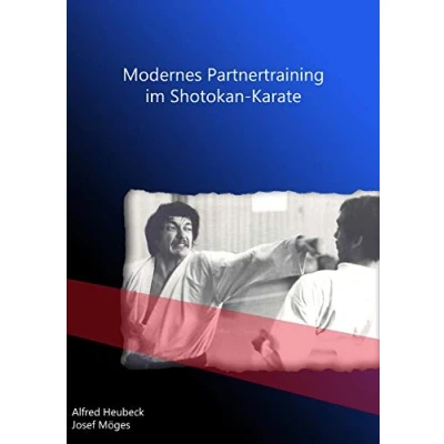 Abbildung von Modernes Partnertraining im Shotokan Karate: Traditionelle und moderne Formen des Kumite Trainings