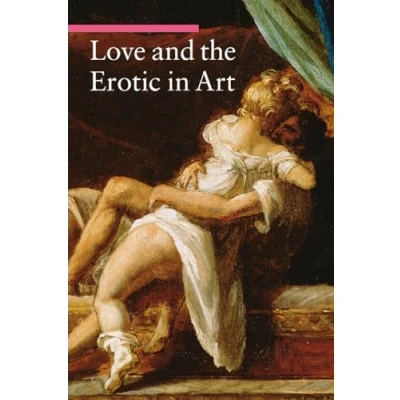 Abbildung von Love and the Erotic in Art (Guide to Imagery)