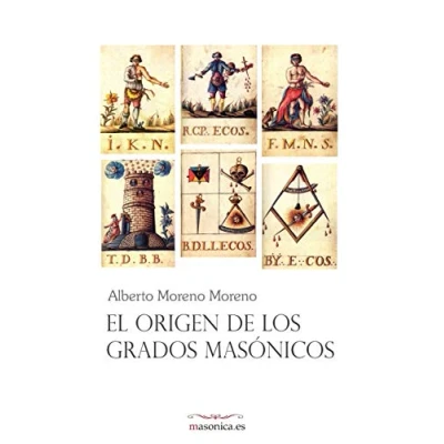 Abbildung von El origen de los grados masónicos (AUTORES CONTEMPORANEOS, Band 999)
