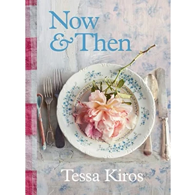 Abbildung von Now &amp; Then: A Collection of Recipes for Always