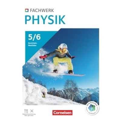 Abbildung von Fachwerk Physik Nordrhein Westfalen 2024 Band 1: 5./6. Schuljahr: Schulbuch Mit Videos, Animationen, digitalen Hilfen und Lexikon