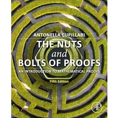 Abbildung von The Nuts and Bolts of Proofs: An Introduction to Mathematical Proofs