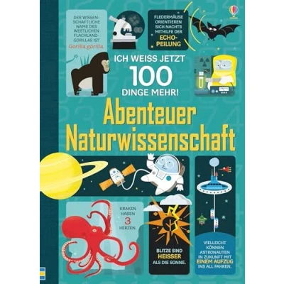 Abbildung von Ich weiß jetzt 100 Dinge mehr! Abenteuer Naturwissenschaft: weiss (100 mehr Reihe)