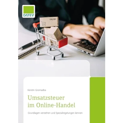Abbildung von Umsatzsteuer im Online Handel: Grundlagen verstehen und Spezialregelungen kennen