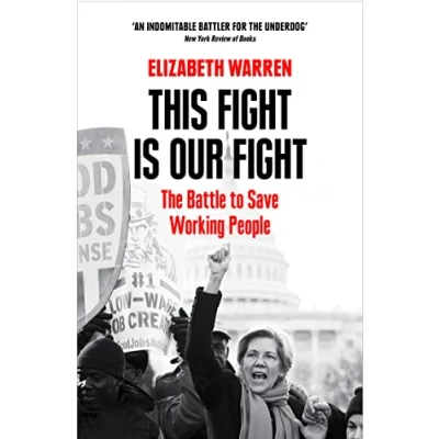 Abbildung von THIS FIGHT IS OUR FIGHT: The Battle to Save Working People