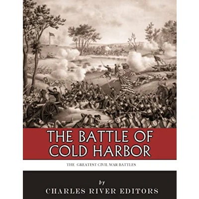 Abbildung von The Greatest Civil War Battles: Battle of Cold Harbor